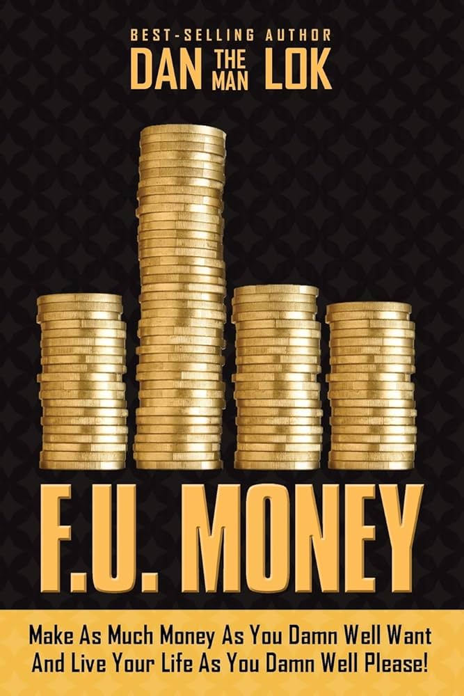 F.U. Money Dan Lok