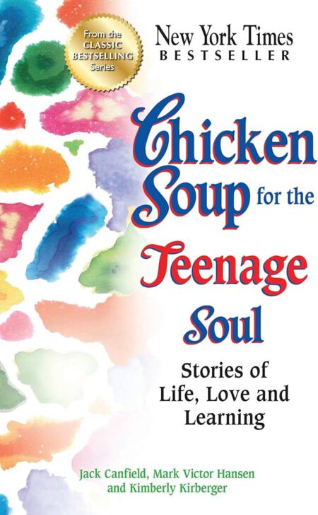 Chicken Soup for the Teenage Soul