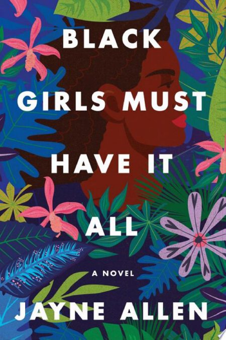 Black Girls Must Have it All