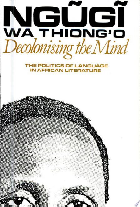 Decolonising the Mind