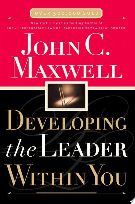 Developing the Leader Within You