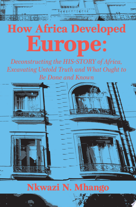 How Africa Developed Europe