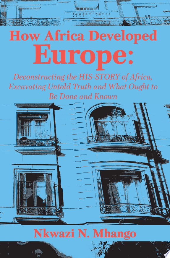 How Africa Developed Europe