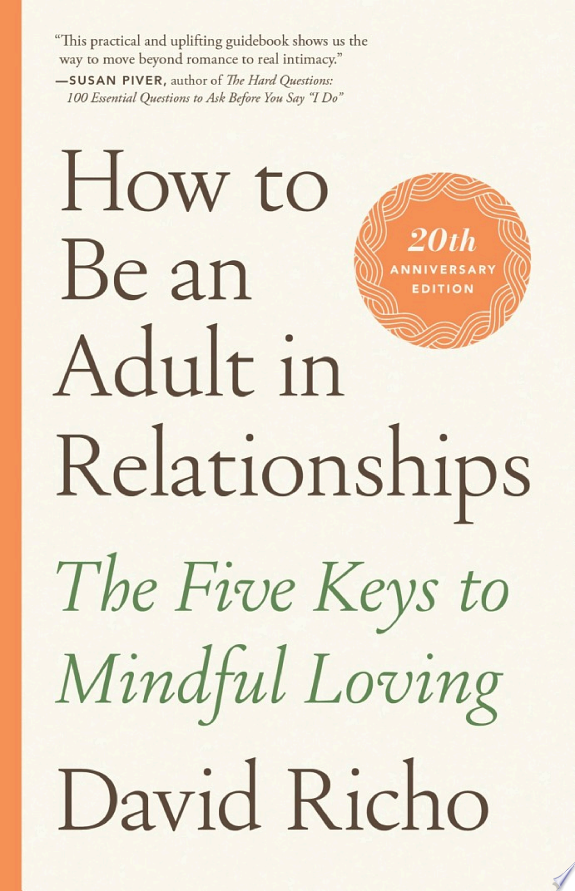How to Be an Adult in Love