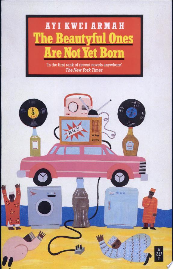 The Beautyful Ones Are Not Yet Born