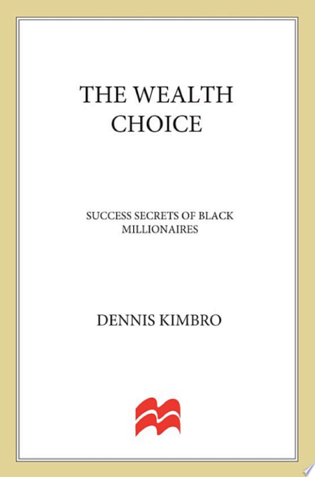 The wealth Choice