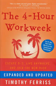 The 4-Hour Workweek